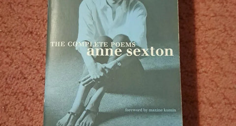 "The Complete Poems" by Anne Sexton
