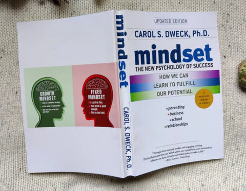 "Mindset: The New Psychology of Success" by Carol S. Dweck