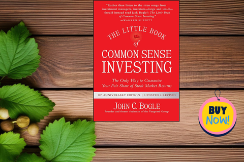 The Little Book of Common Sense Investing by John C. Bogle