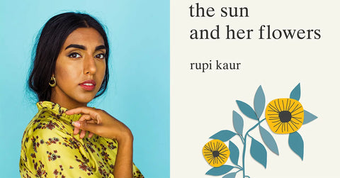 "The Sun and Her Flowers" by Rupi Kaur