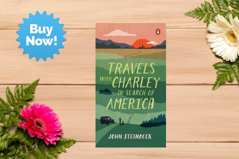 Travels with Charley: In Search of America by John Steinbeck