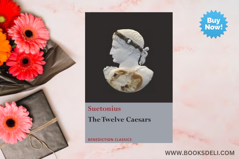 The Twelve Caesars by Suetonius