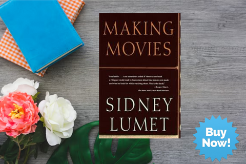 Making Movies by Sidney Lumet