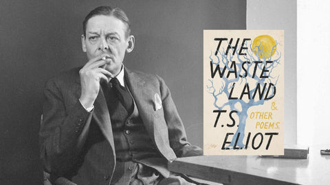 The Waste Land by T.S. Eliot