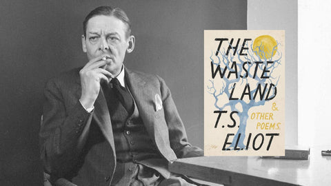 "The Waste Land" by T.S. Eliot