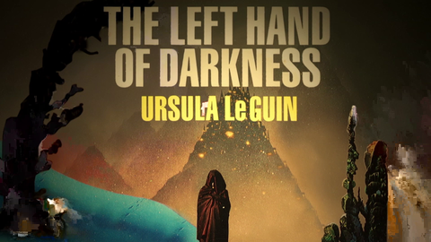 "The Left Hand of Darkness" by Ursula K. Le Guin