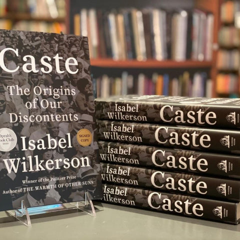 Caste: The Origins of Our Discontents by Isabel Wilkerson