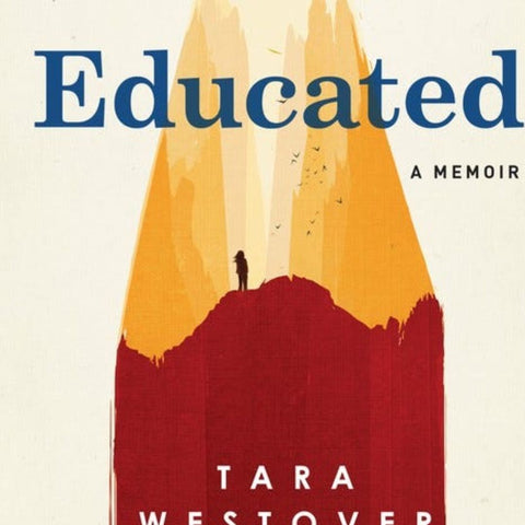 Educated by Tara Westover