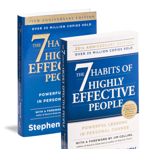 The 7 Habits of Highly Effective People by Stephen R. Covey