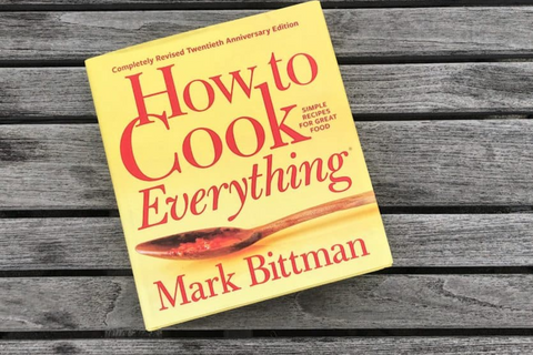 How to Cook Everything by Mark Bittman