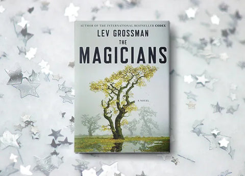 The Magicians trilogy by Lev Grossman
