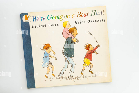 We're Going on a Bear Hunt by Michael Rosen and Helen Oxenbury