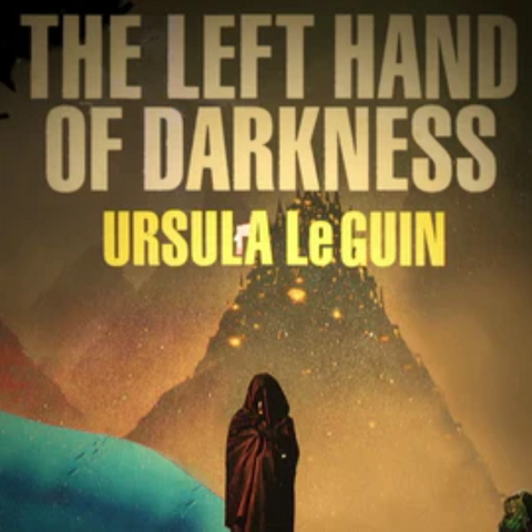 The Left Hand of Darkness by Ursula K. Le Guin