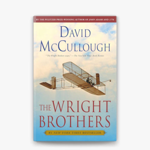 The Wright Brothers by David McCullough