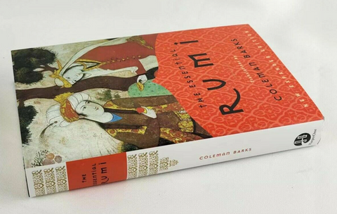"The Essential Rumi" translated by Coleman Barks