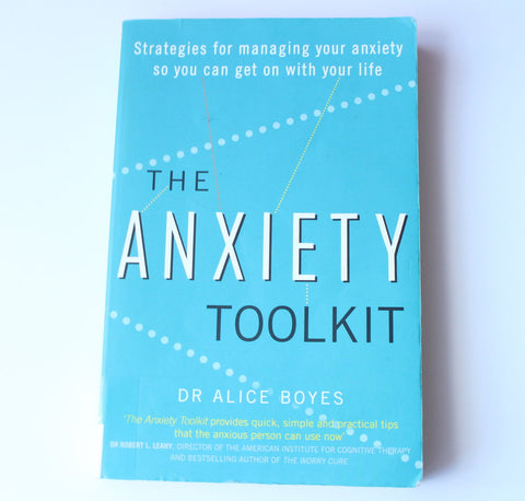 The Anxiety Toolkit by Alice Boyes