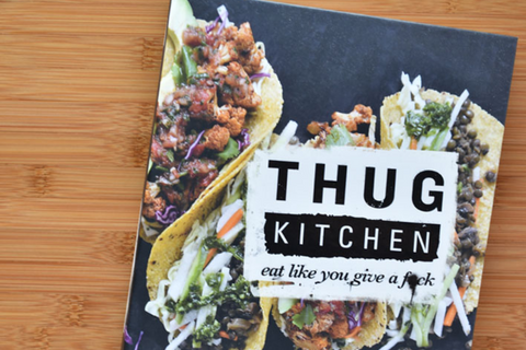 Thug Kitchen: Eat Like You Give a F*ck