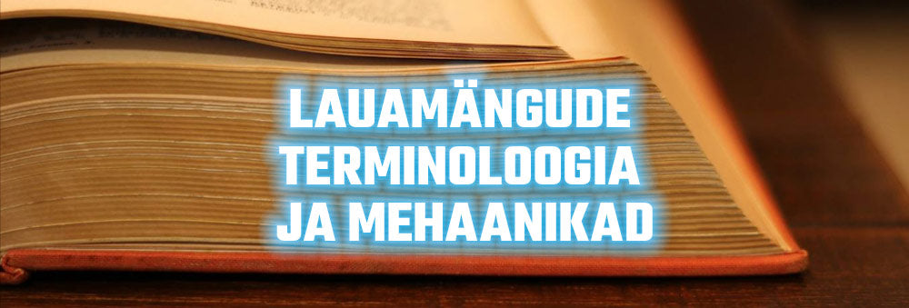 Lauamängude terminoloogia ja mehaanikad