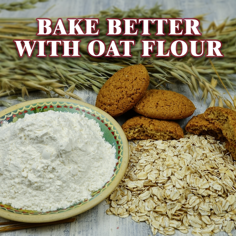 Bake Better with Oat Flour