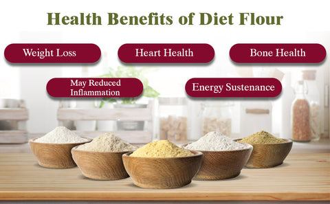 Health Benefits of Diet Flour