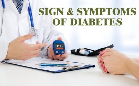 Sign and Symptoms of Diabetes