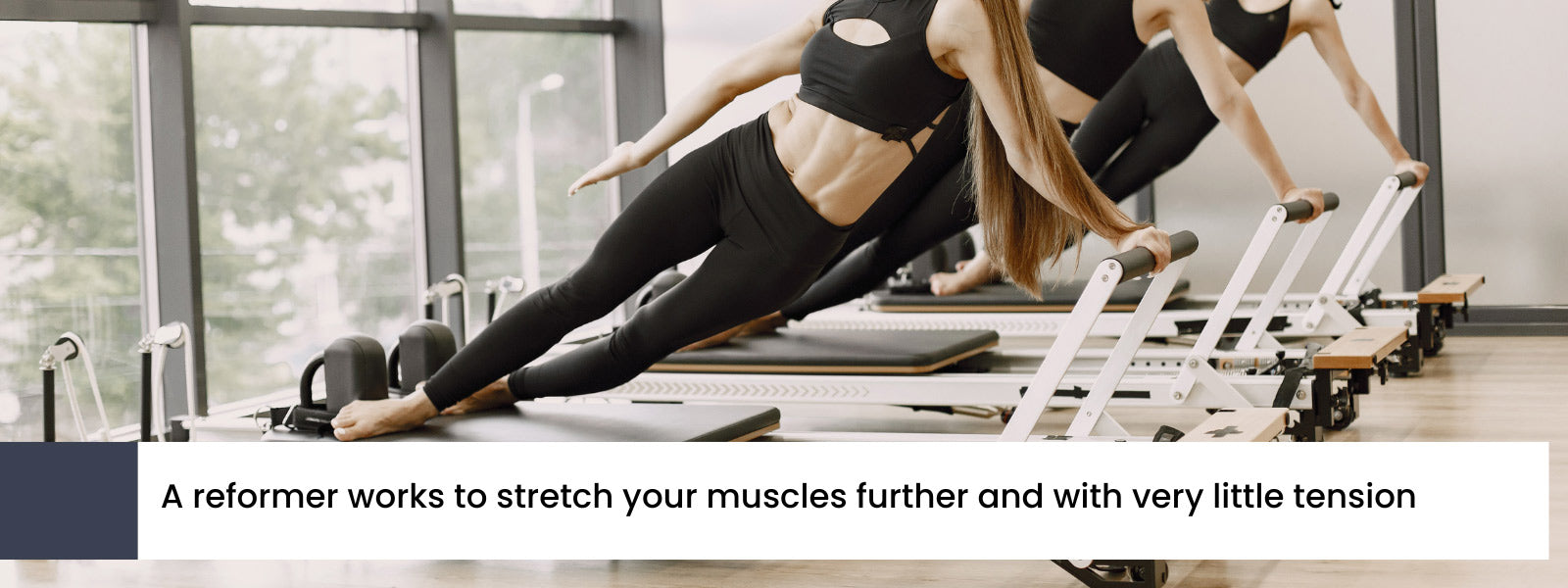 reformer works to stretch your muscles