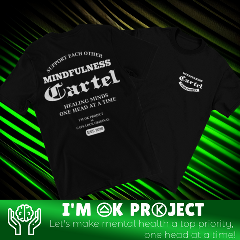 Mindfulness Cartel Shirt by CAPS LOCK ORIGINAL for I'm OK Project