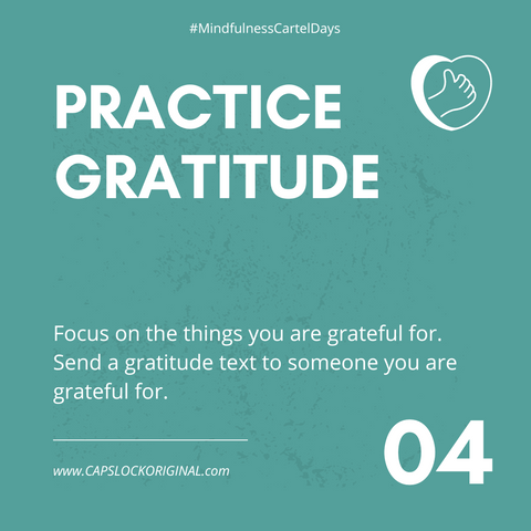 Mindfulness Cartel gratitude image CAPS LOCK ORIGINAL / IM OK PROJECT