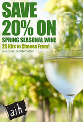 Save 20% on spring seasonal wine recipe kits when you use code SPRINGWINE at checkout.