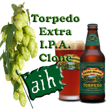 Sierra Nevada Torpedo IPA Clone Recipe Kit