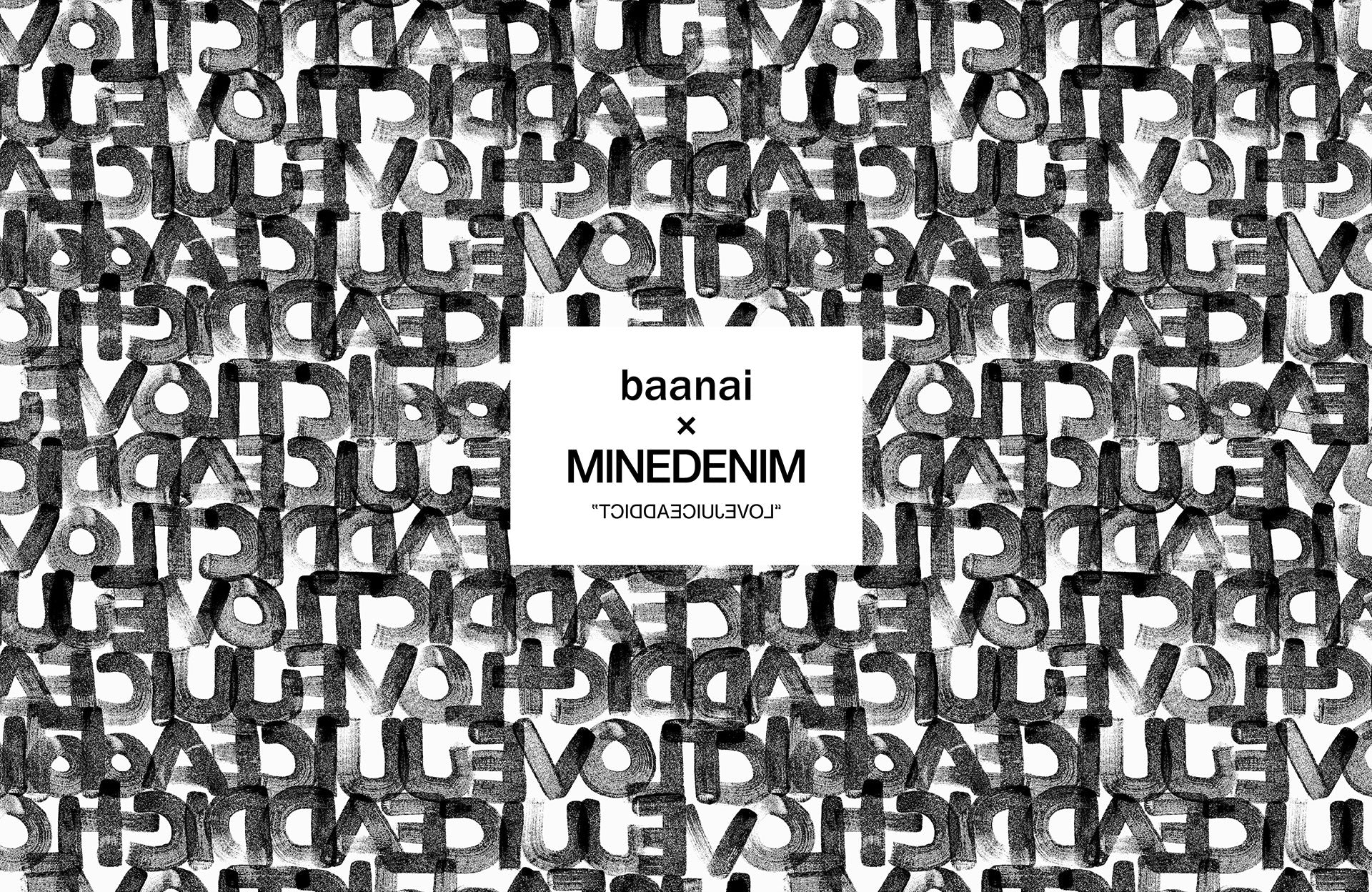 baanai × MINEDENIM