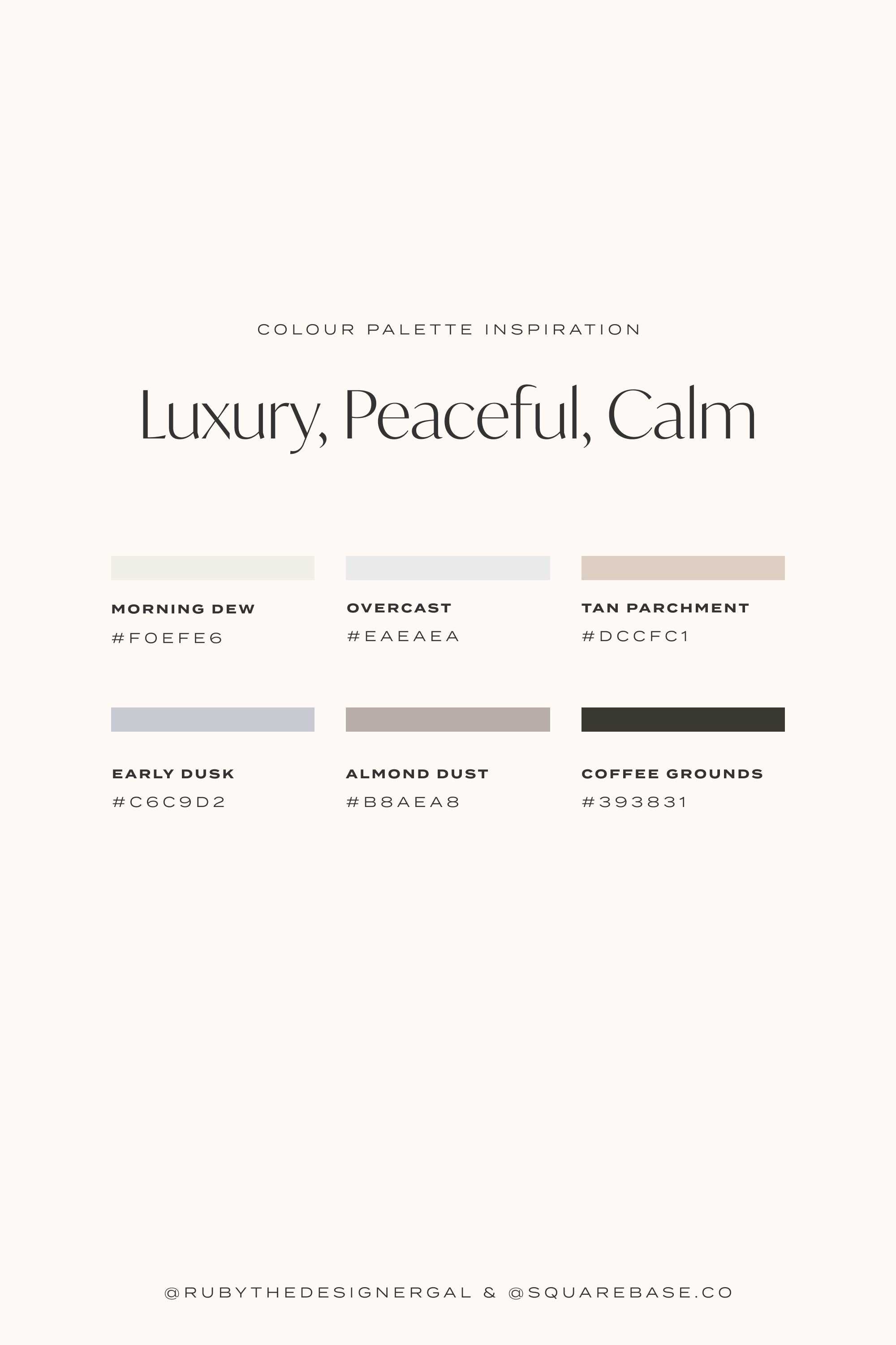 Luxury, Peaceful and Calm - Luxury Colour Palettes for Your Brand