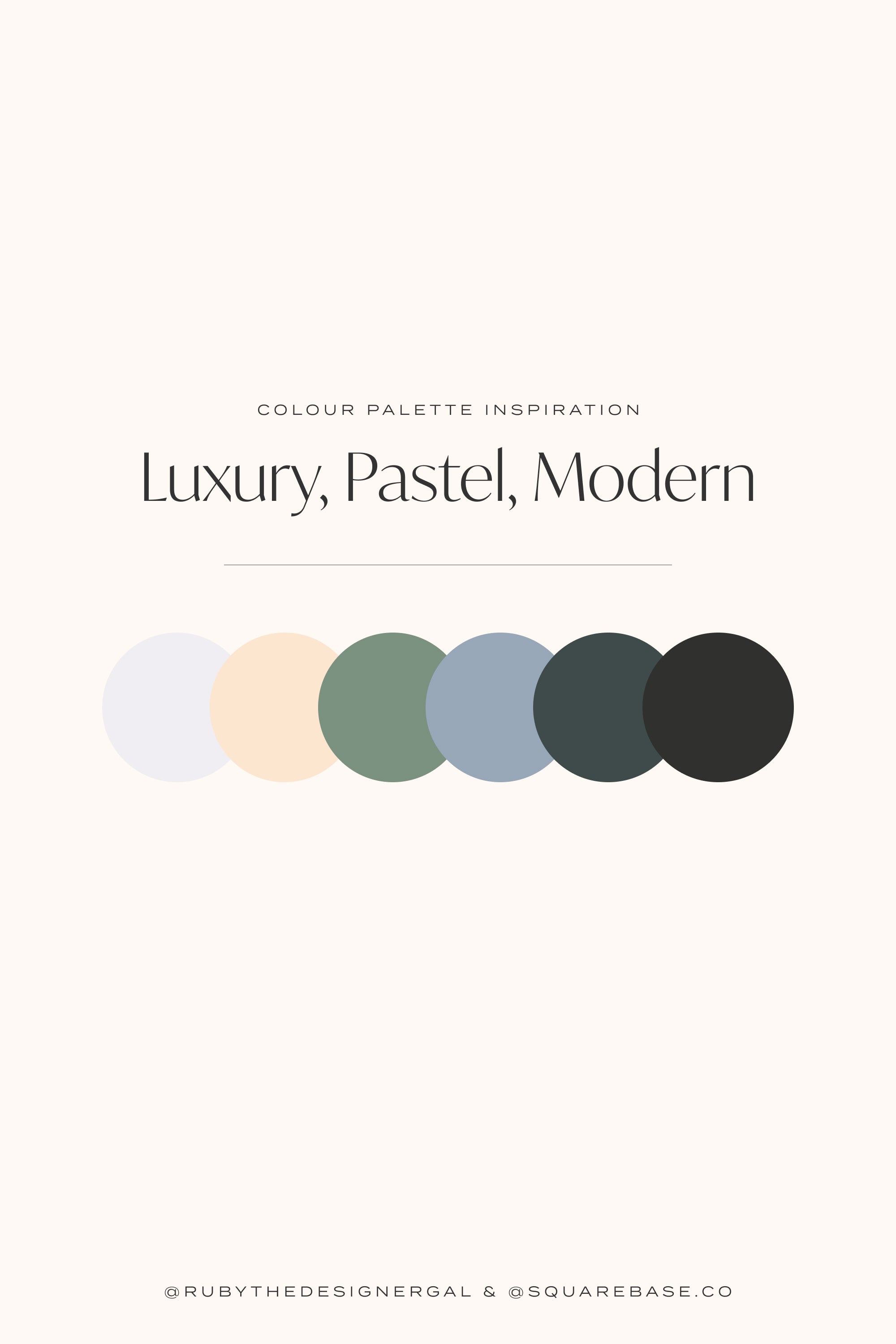 Luxury, Pastel, Modern - Luxury Colour Palettes for your Brand