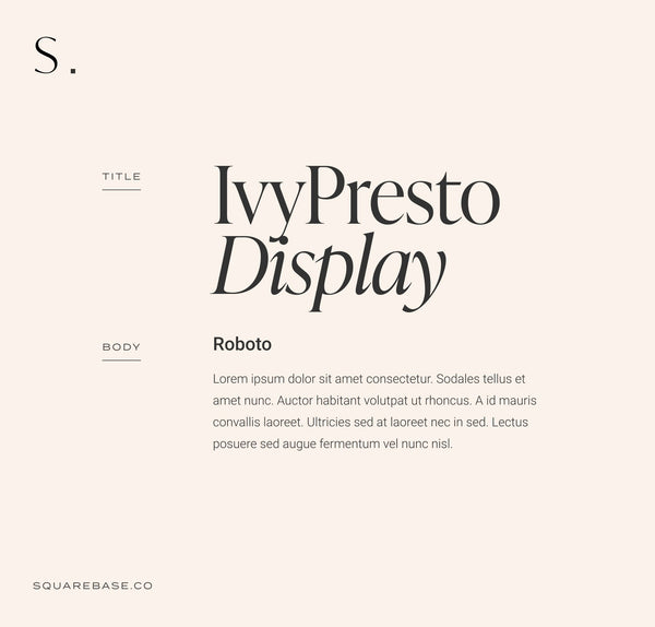 Squarespace Font Pairings for Luxury Brands | Ivy Presto Display and Roboto Light 