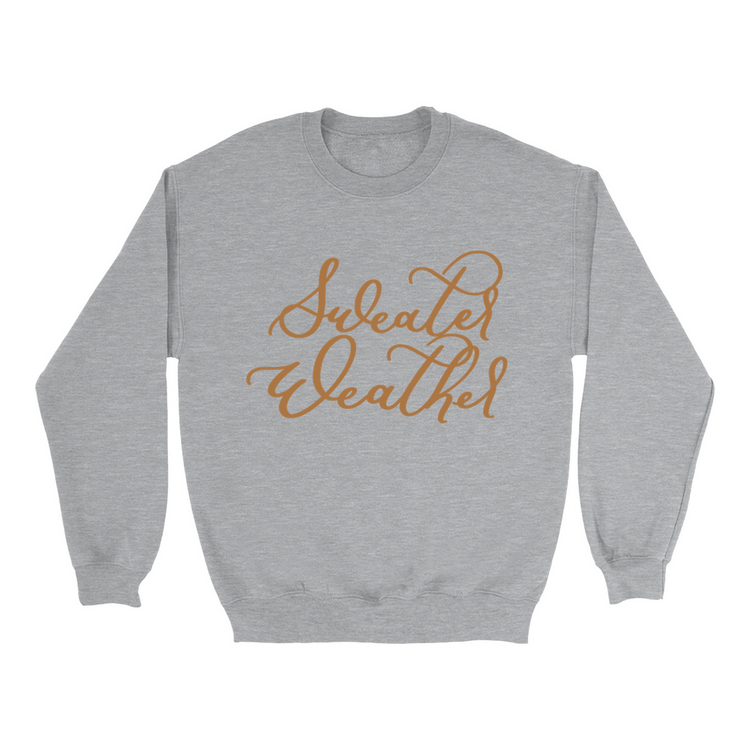 Fall Sweater Weather Crew Neck