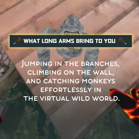 Long Arms [Gorilla Tag] [Mods]
