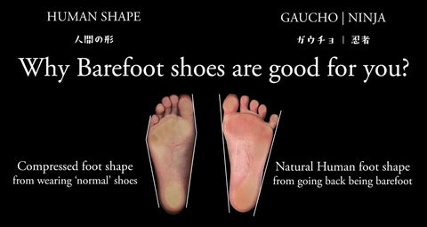Why Barefoot shoes are good for you? – Gaucho Ninja
