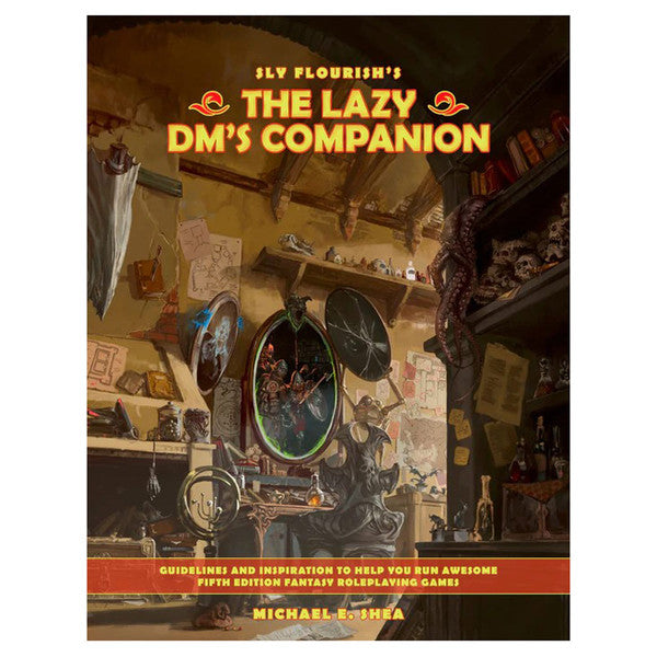 Sly Flourish's The Lazy DM's Companion