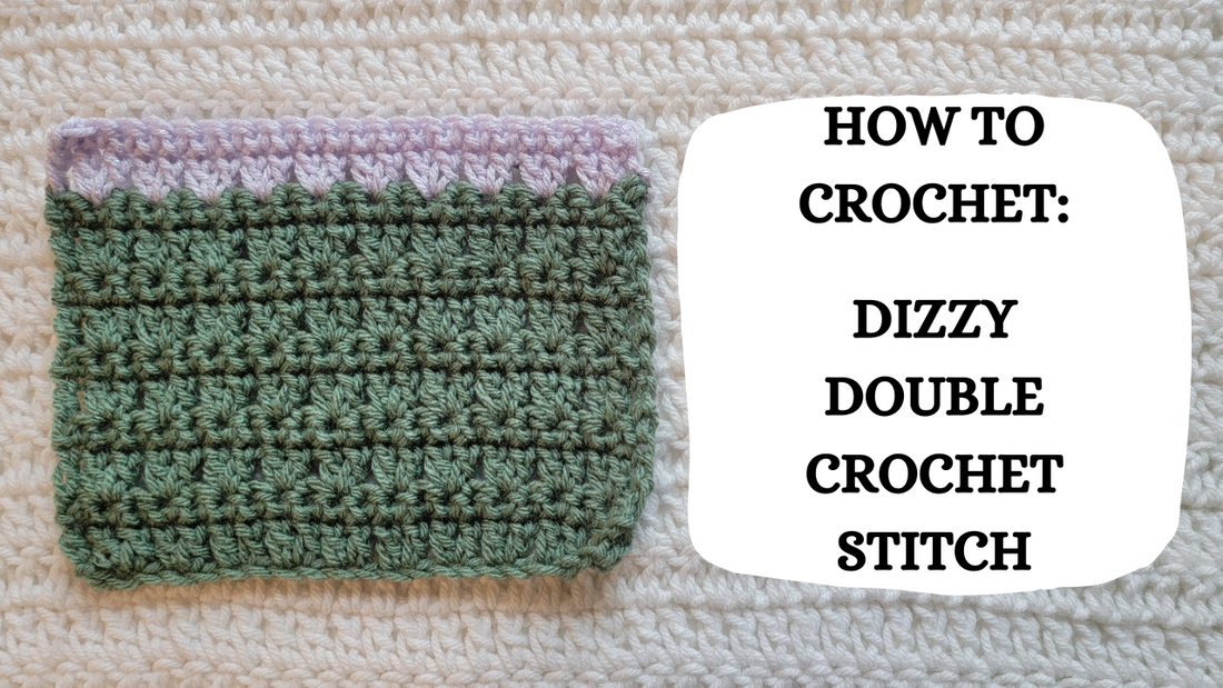 Photo Tutorial – How To Crochet: Dizzy Double Crochet Stitch!