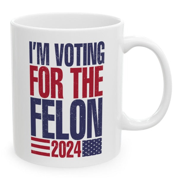Voting For The Felon 2024