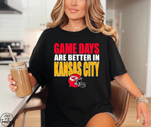 KC Kansas City Chiefs Football Game Day Is Better In Kansas City T-Shirt - Maw Maws Boutique 