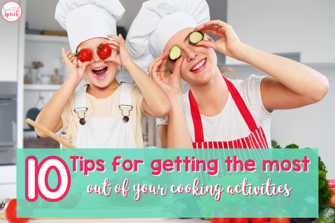 10 Tips for getting the most out of your cooking activities