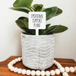 Emotional Support Plant Marker - Shenanigans Graphics