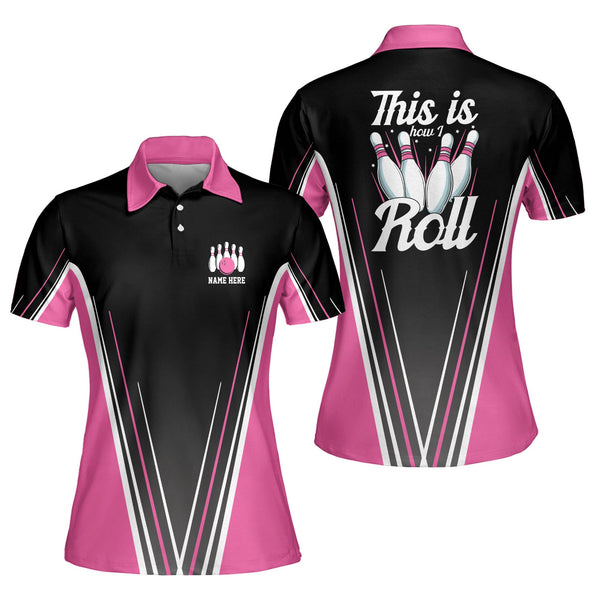 Tendpins Custom Funny How I Roll Bowling Jerseys Shirts for Women ...