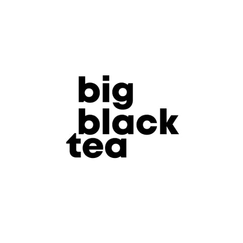 Big Black Tea