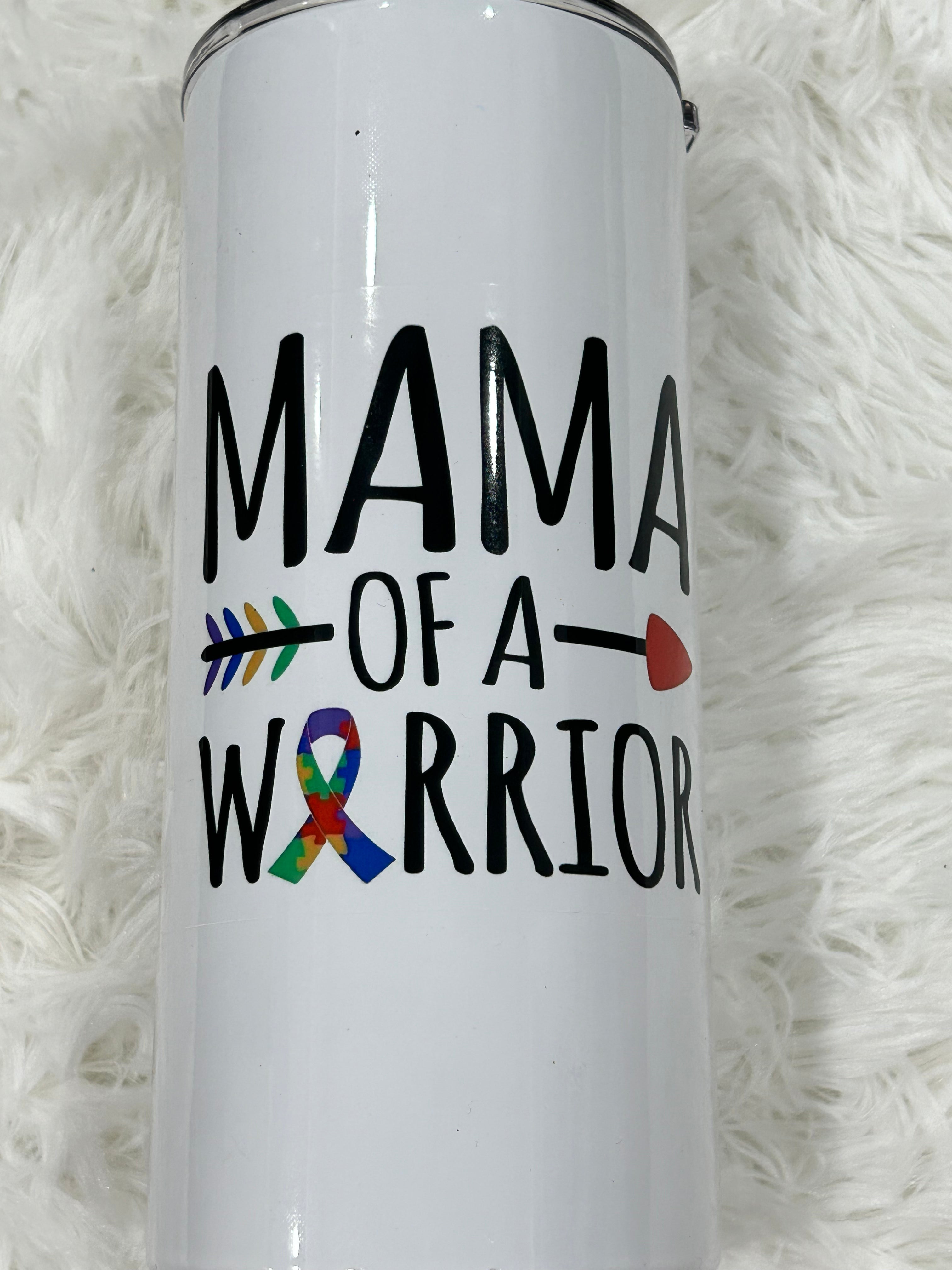 Mama of a warrior