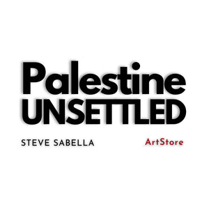 Palestine UNSETTLED | Steve Sabella