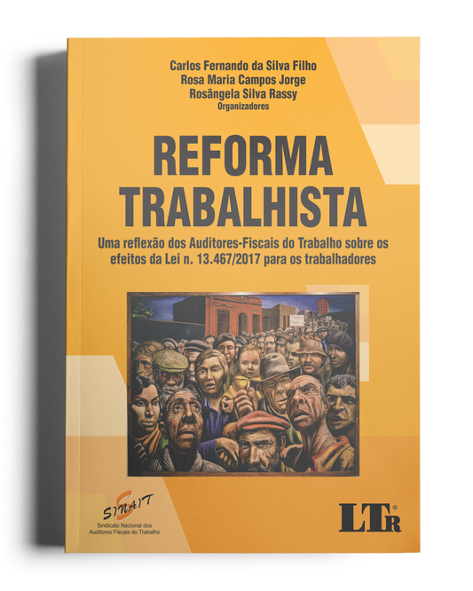 Direito Fundamental ao Trabalho Digno no Século XXI (Volume I) – LTr Editora