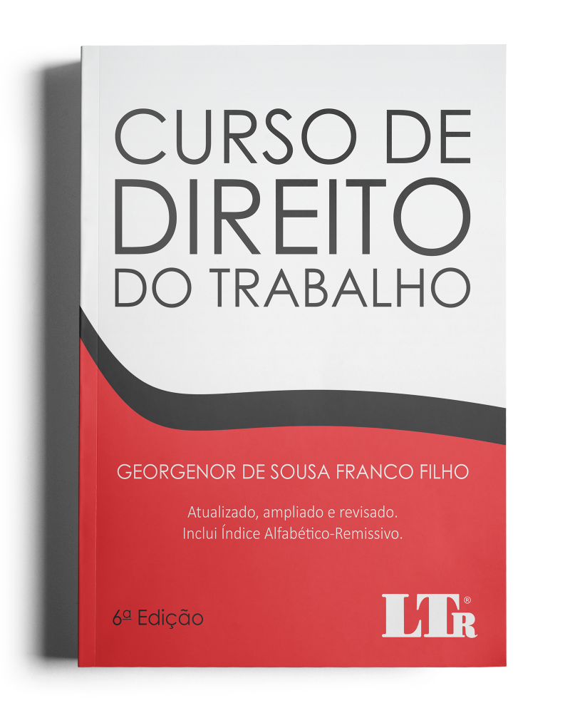 Curso De Direito Do Trabalho Atualizado Ampliado E Revisado Com índ Ltr Editora 6277