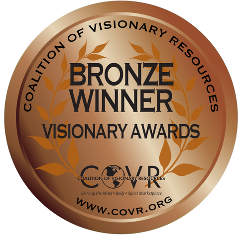 Bronze Winner: Visionary Awards from the Coalition of Visionary Resources www.covr.org